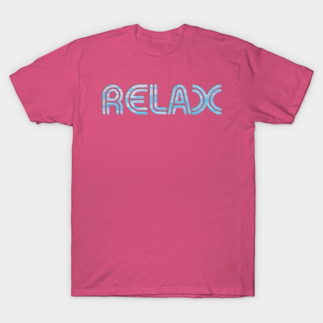 RELAX T-Shirt by afternoontees